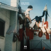 BOB PARKS – “The R & B Feeling”
