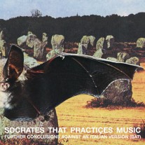 SOCRATES THAT PRACTIÇES MUSIC – FURTHER CONCLUSIONS AGAINST AN ITALIAN VERSION (BAT)